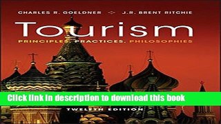 Ebook Tourism: Principles, Practices, Philosophies Free Online