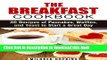 Books The Breakfast Cookbook: 36 Recipes of Pancakes, Waffles, and Toast to Start a Great Day