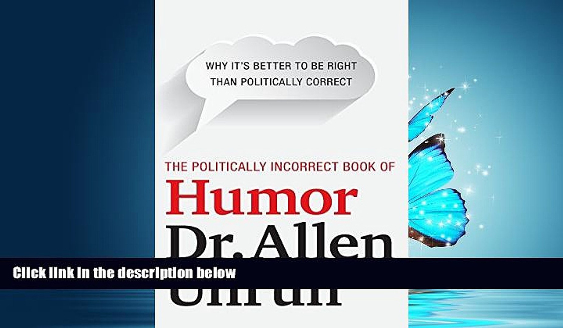 For you The Politically Incorrect Book of Humor