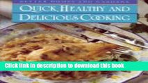 Books Better Homes and Gardens Quick, Healthy and Delicious Cooking Full Online