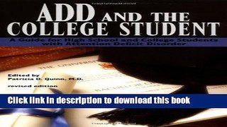 Books ADD And The College Student: Guide for High School and College Students with Attention