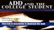 Books ADD And The College Student: Guide for High School and College Students with Attention