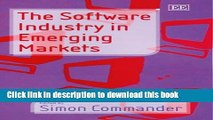 Ebook The Software Industry in Emerging Markets: Origins And Dynamics Full Online
