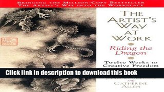 Books Artists Way at Work: Riding the Dragon Free Download