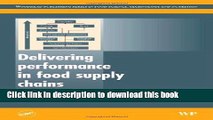 Books Delivering Performance in Food Supply Chains (Woodhead Publishing Series in Food Science,