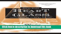 Download  Heart of Glass : Fiberglass Boats and the Men Who Built Them  Free Books