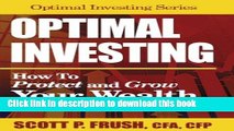 Books Optimal Investing: How to Protect and Grow Your Wealth With Asset Allocation Full Online