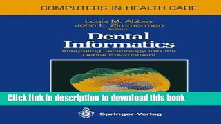 Ebook Dental Informatics: Integrating Technology into the Dental Environment (Health Informatics)