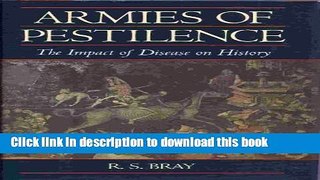 Ebook Armies of Pestilence:The Impact of Disease on History Free Download