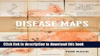 Books Disease Maps: Epidemics on the Ground Full Download