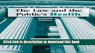 Ebook The Law and the Public s Health Free Online