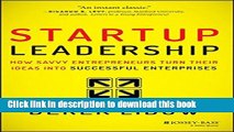 Ebook Startup Leadership: How Savvy Entrepreneurs Turn Their Ideas Into Successful Enterprises