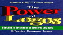 Books The Power of Logos: How to Create Effective Company Logos Free Online