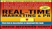 Ebook Real-Time Marketing and PR: How to Instantly Engage Your Market, Connect with Customers, and