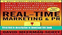 Books Real-Time Marketing and PR: How to Instantly Engage Your Market, Connect with Customers, and