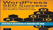 Books WordPress SEO Success: Search Engine Optimization for Your WordPress Website or Blog Free