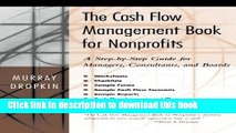 Ebook The Cash Flow Management Book for Nonprofits: A Step-by-Step Guide for Managers and Boards