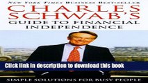 Books Charles Schwab s Guide to Financial Independence: Simple Solutions for Busy People Full