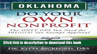Ebook Oklahoma Do Your Own Nonprofit: The ONLY GPS You Need for 501c3 Tax Exempt Approval (Volume