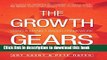 Ebook The Growth Gears: Using A Market-Based Framework To Drive Business Success Free Online