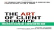 Ebook The Art of Client Service: 58 Things Every Advertising   Marketing Professional Should Know,