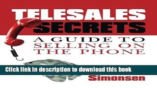 Books TELESALES SECRETS: A Guide To Selling On The Phone Free Download