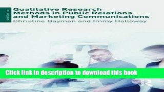 Ebook Qualitative Research Methods in Public Relations and Marketing Communications, 2nd Edition