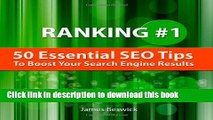 Books Ranking Number One: 50 Essential SEO Tips To Boost Your Search Engine Results Free Online