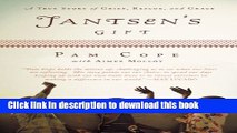 Books Jantsen s Gift: A True Story of Grief, Rescue, and Grace Free Download