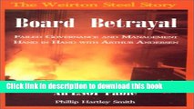 Download  Board Betrayal: The Weirton Steel Story: Failed Governance and Management Hand in Hand