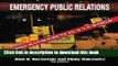 Books Emergency Public Relations: Crisis Management In A 3.0 World: Crisis Management In A 3.0