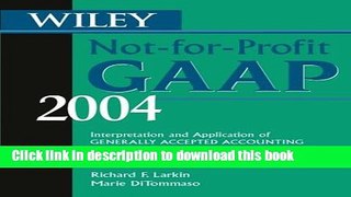Books Wiley Not-for-Profit GAAP 2004: Interpretation and Application of Generally Accepted