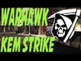 Solo Kem Strike on Warhawk