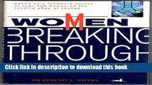 Ebook Women Breaking Through: Overcoming the Final 10 Obstacles at Work Full Online