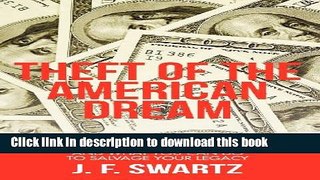 Books Theft of the American Dream: Understanding the Financial Crisis - And What You Can Do to