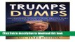 PDF  Trumps Dumps: Outrageous Donald Trump Quotes that could Sway your Presidential Vote: Donald