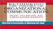 Download  Rethinking the Theory of Organizational Communication: How to Read An Organization
