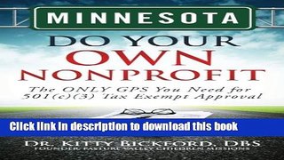 Books Minnesota Do Your Own Nonprofit: The ONLY GPS You Need for 501c3 Tax Exempt Approval (Volume