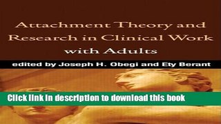 Books Attachment Theory and Research in Clinical Work with Adults Full Online