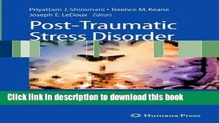 Ebook Post-Traumatic Stress Disorder: Basic Science and Clinical Practice Full Online