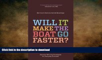 READ ONLINE Will It Make the Boat Go Faster?: Olympic-Winning Strategies for Everyday Success READ