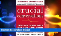 READ THE NEW BOOK Crucial Conversations Tools for Talking When Stakes Are High, Second Edition