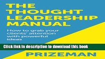 Books The Thought Leadership Manual: How to grab your clients  attention with powerful ideas. Full
