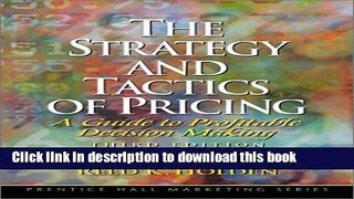 Books The Strategy and Tactics of Pricing: A Guide to Profitable Decision Making (3rd Edition)