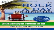 Books The Hour A Day Entrepreneur: Escape the Rat Race and Achieve Entrepreneurial Freedom With