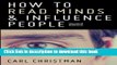 Ebook How to Read Minds   Influence People: The Science of Nonverbal Communication   Everyday