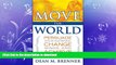 READ THE NEW BOOK Move the World: Persuade Your Audience, Change Minds, and Achieve Your Goals