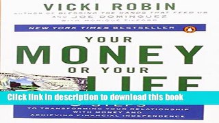 Books Your Money or Your Life: 9 Steps to Transforming Your Relationship with Money and Achieving