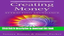 Ebook Creating Money: Attracting Abundance (Sanaya Roman) Full Online