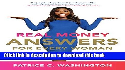 Ebook Real Money Answers for Every Woman: How to Win the Money Game With or Without a Man Free